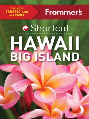 cover image of Frommer's Shortcut Hawaii Big Island